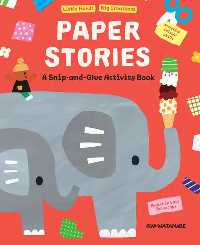 Paper Stories: A Snip and Glue Activity Book - Paperback