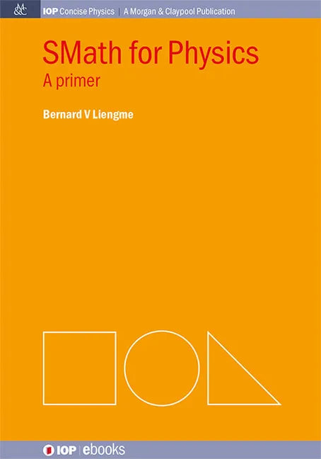 SMath for Physics - Hardcover