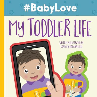 #BabyLove: My Toddler Life - Paperback