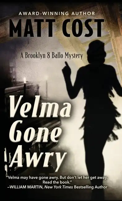 Velma Gone Awry: A Brooklyn 8 Ballo Mystery - Hardcover