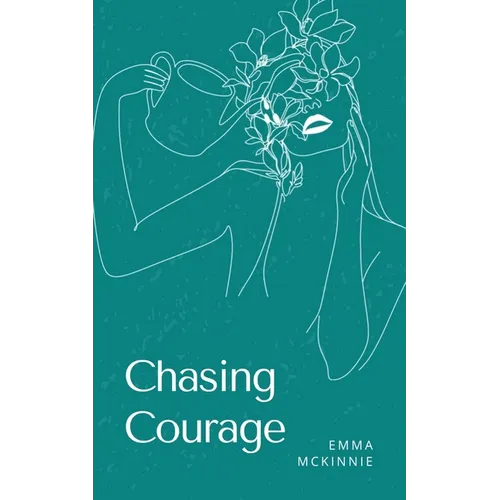 Chasing Courage - Paperback