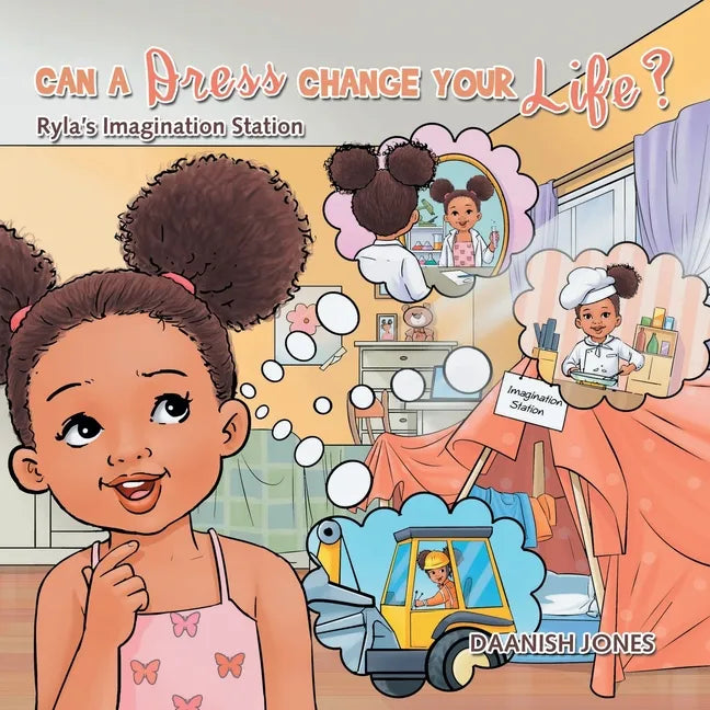 Can a Dress Change Your Life?: Ryla's Imagination Station - Paperback