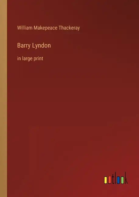 Barry Lyndon: in large print - Paperback