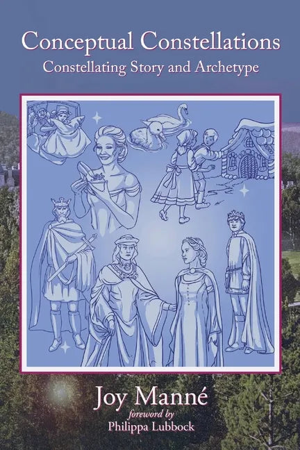 Conceptual Constellations: Constellating Story and Archetype - Paperback