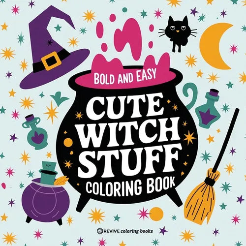 Bold & Easy Cute Witch Stuff Coloring Book: Fun and Festive Halloween Stress Relief Coloring