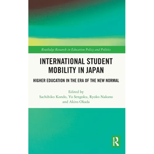 International Student Mobility in Japan: Higher Education in the Era of the New Normal - Hardcover