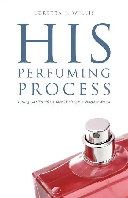 His Perfuming Process - Paperback
