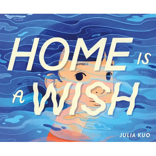 Home Is a Wish - Hardcover