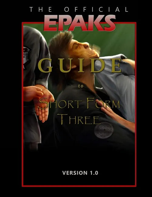 The Official EPAKS Guide to Short Form Three - Paperback
