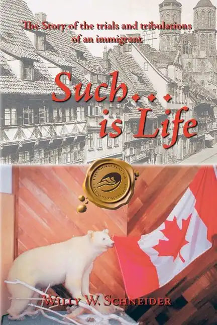 Such... Is Life: The Story of the Trials and Tribulations of an Immigrant - Paperback