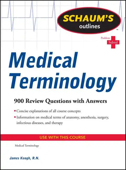 Schaum's Outline of Medical Terminology - Paperback