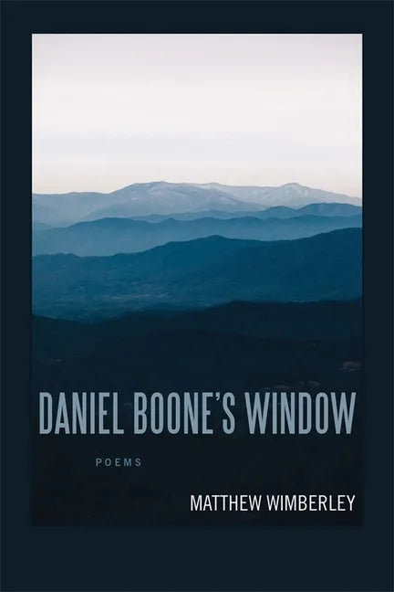 Daniel Boone's Window: Poems - Paperback