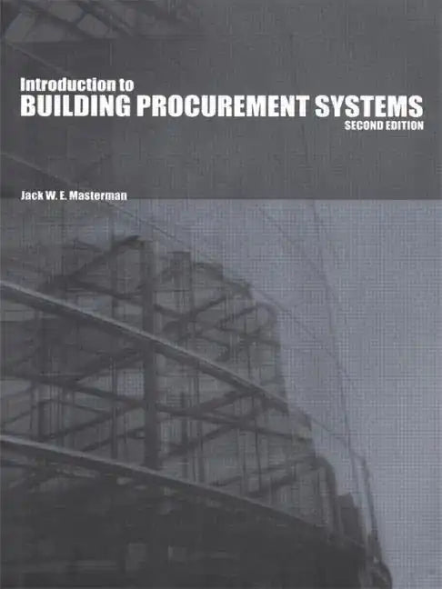 Introduction to Building Procurement Systems - Paperback
