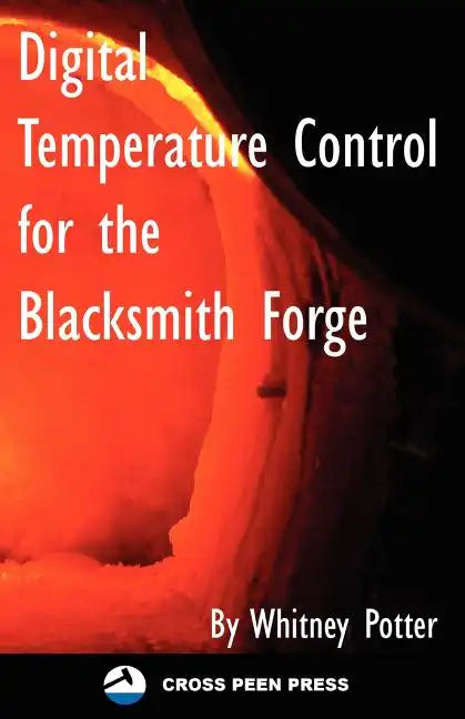 Digital Temperature Control for the Blacksmith Forge - Paperback