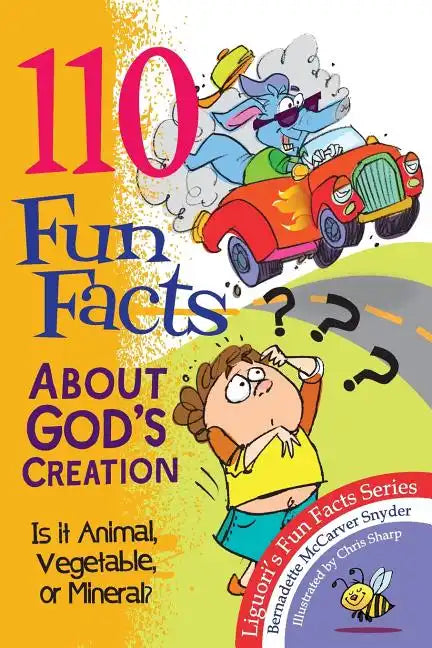 110 Fun Facts about God's Creation: Is It Animal, Vegetable, or Mineral? - Paperback