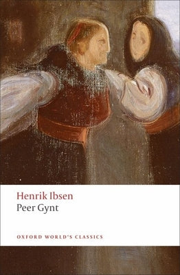 Peer Gynt: A Dramatic Poem - Paperback