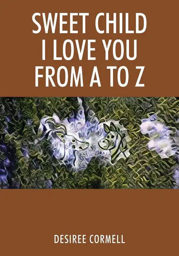 Sweet Child I Love You from A to Z - Paperback