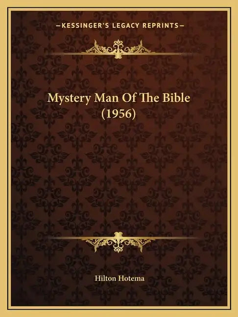 Mystery Man Of The Bible (1956) - Paperback