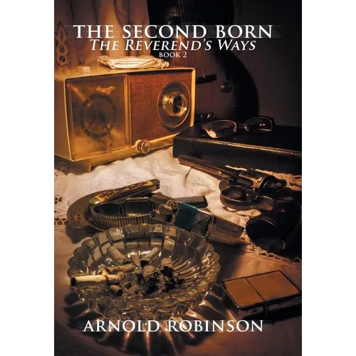 The Second Born: The Reverend'S Ways - Hardcover