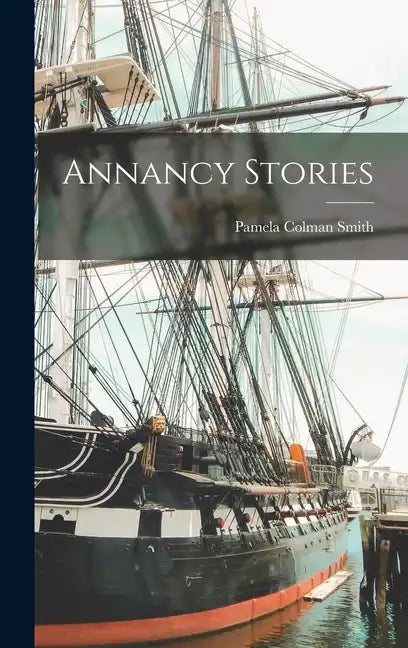 Annancy Stories - Hardcover