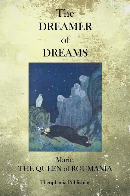 The Dreamer of Dreams - Paperback