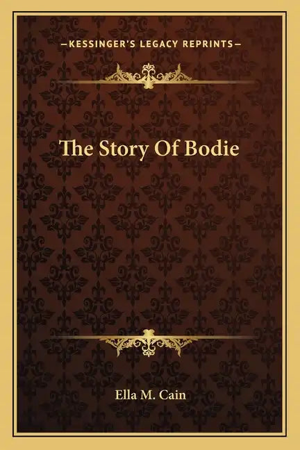 The Story Of Bodie - Paperback