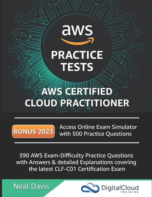 AWS Certified Cloud Practitioner Practice Tests - Paperback