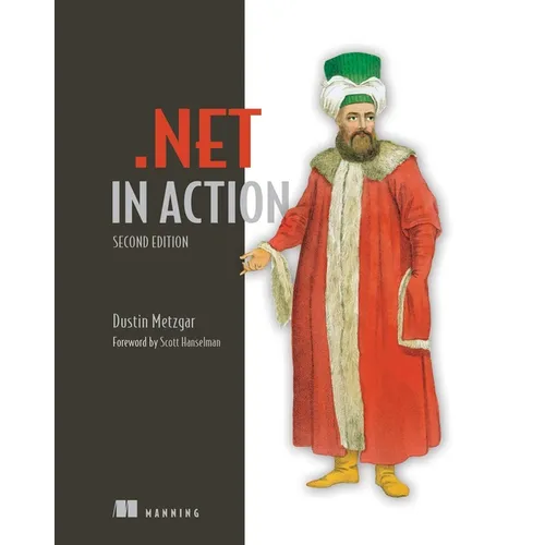 .Net in Action, Second Edition - Paperback