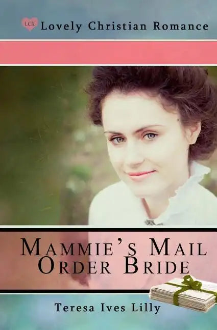 Mammie's Mail Order Bride - Paperback