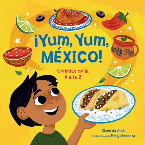 ?Yum, Yum, M?xico! Comidas de la A A La Z / Yum, Yum, Mexico! - Hardcover