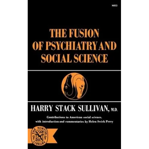 The Fusion of Psychiatry and Social Science - Paperback