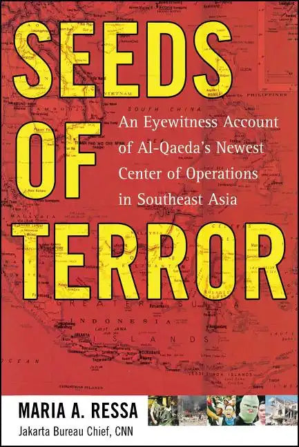 Seeds of Terror: An Eyewitness Account of Al-Qaeda's Newest Center - Paperback