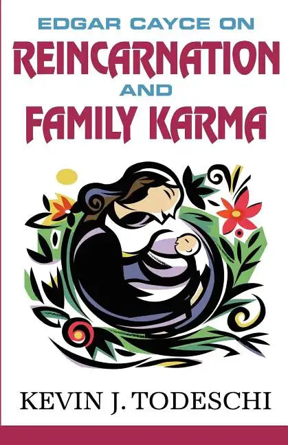 Edgar Cayce on Reincarnation and Family Karma - Paperback