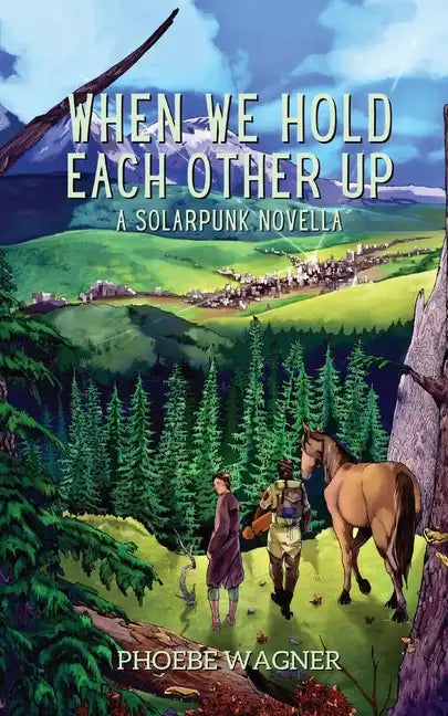 When We Hold Each Other Up - Paperback