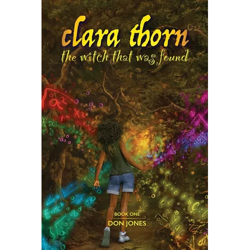 Clara Thorn, the witch that was found - Paperback