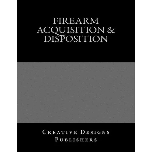 Firearm Acquisition & Disposition: Jumbo Size - Paperback