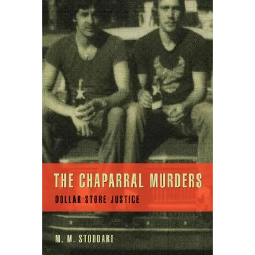 The Chaparral Murders: Dollar Store Justice - Hardcover