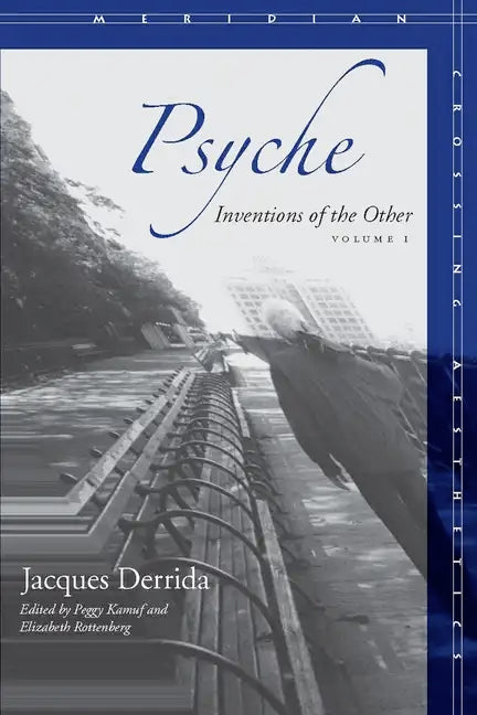 Psyche, Volume 1: Inventions of the Other - Paperback