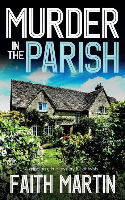 MURDER IN THE PARISH an utterly gripping crime mystery full of twists - Paperback