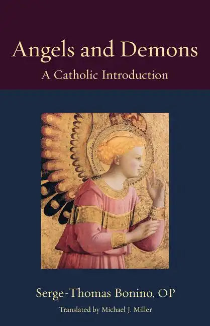 Angels and Demons: A Catholic Introduction - Paperback
