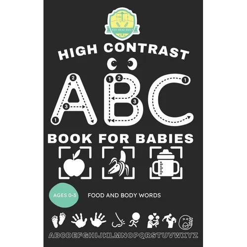High Contrast Book For Babies: Abc Books For Kids Ages 0-3 - Paperback