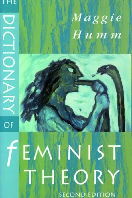 The Dictionary of Feminist Theory - Paperback