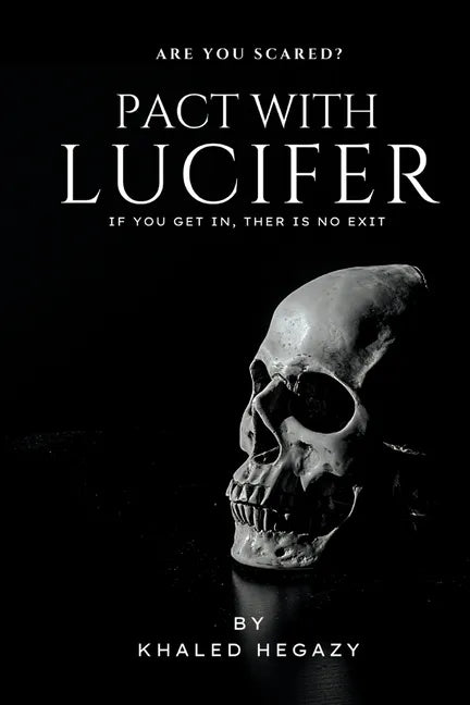 Pact with Lucifer: Journey to his world, but without return - Paperback