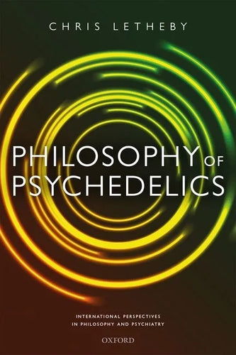 Philosophy of Psychedelics - Hardcover