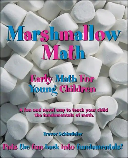 Marshmallow Math; Early Math for Young Children - Paperback