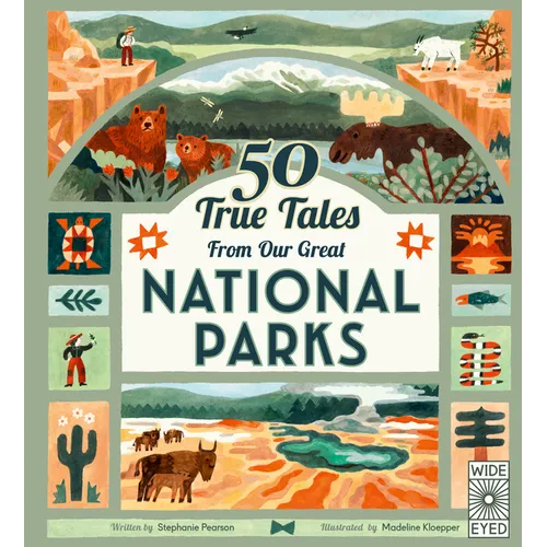 50 True Tales from Our Great National Parks - Hardcover