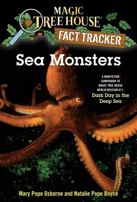 Sea Monsters: A Nonfiction Companion to Magic Tree House Merlin Mission #11: Dark Day in the Deep Sea - Paperback