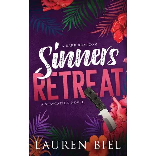 Sinners Retreat: A Dark Rom-Com - Paperback