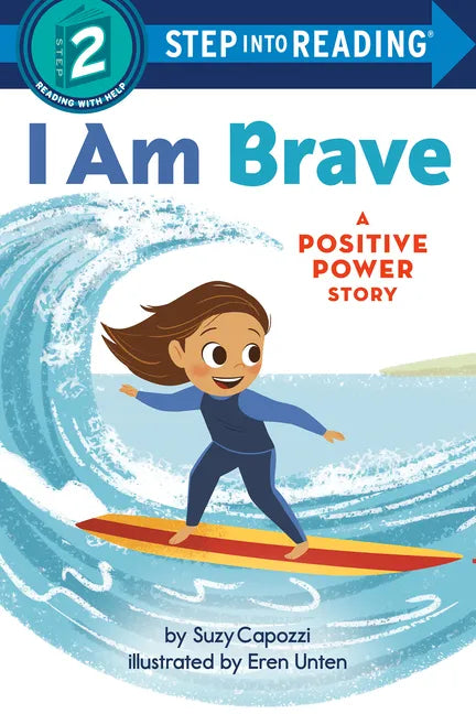 I Am Brave: A Positive Power Story - Paperback