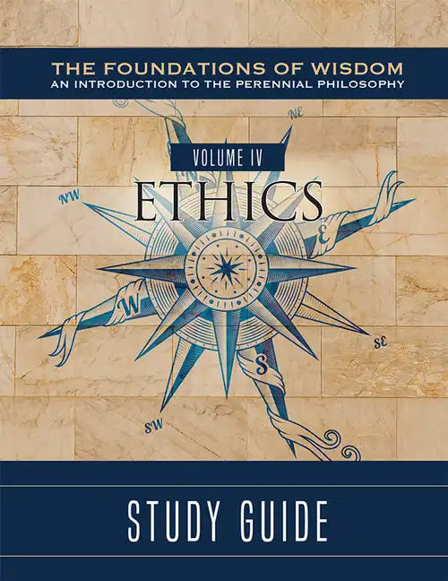 The Foundations of Wisdom:: Ethics (Study Guide) - Paperback